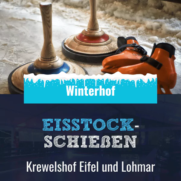 Eisstockschießen Krewelshof Eifel und Lohmar