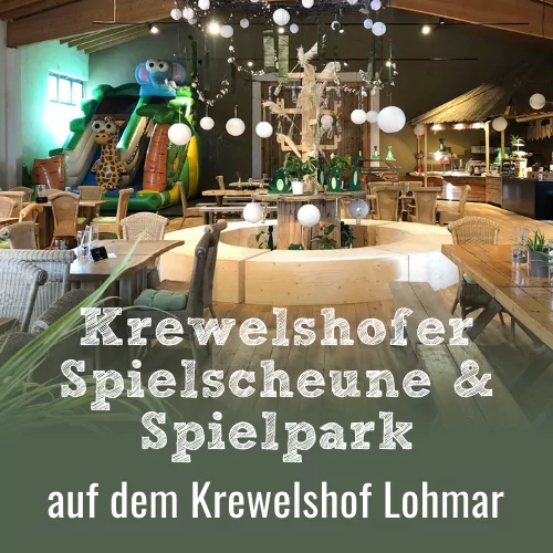 Krewelshofer Spielscheune und Spielpark Lohmar